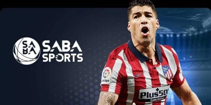 SABA Sports - Sự lựa chọn hàng đầu